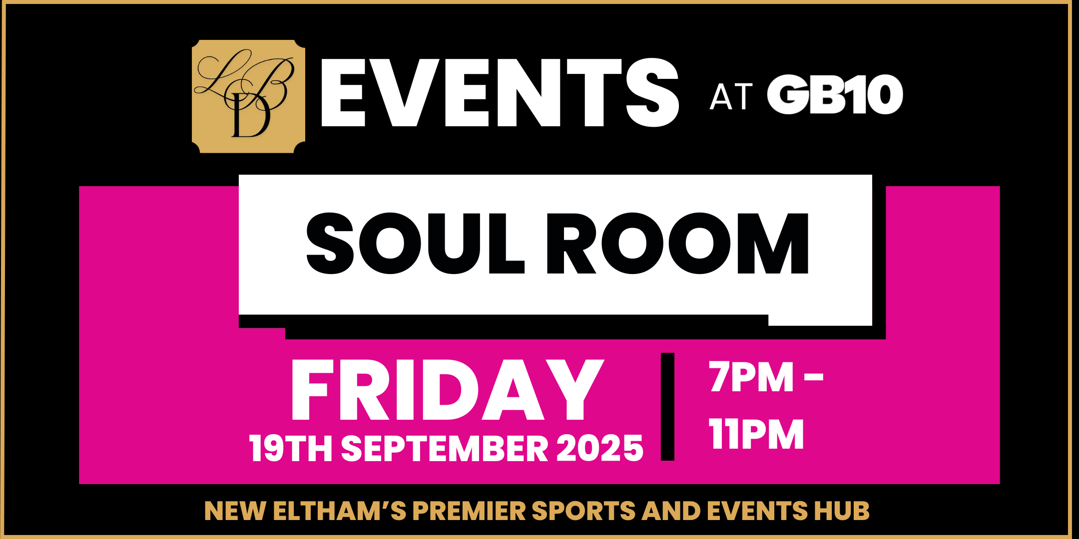 Soul Room event on 19th September 2025 at GB10 in Eltham, a night of timeless soul and good energy, brought to life by a soul DJ spinning the tracks that brought people together then, and still do now.