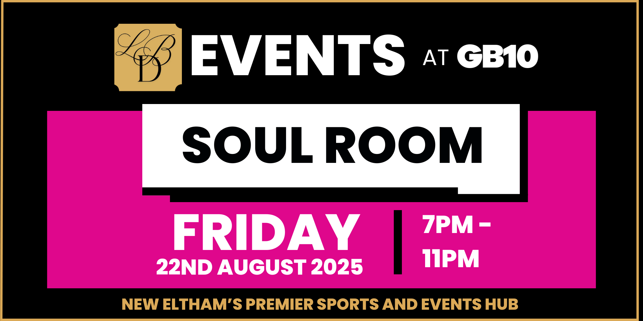 Soul Room event on 22nd August 2025 at GB10 in Eltham – a night of timeless soul and good energy, brought to life by a soul DJ spinning the tracks that brought people together then, and still do now.